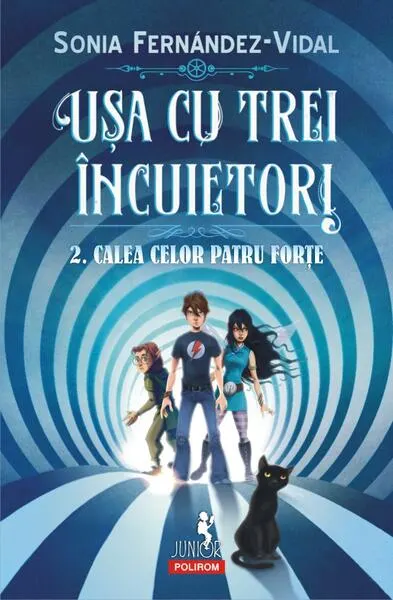 Calea celor patru forțe. Ușa cu trei încuietori (Vol. 2) - Paperback brosat - Sonia Fernández-Vidal