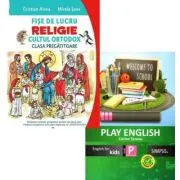Pachet 2 caiete pentru clasa pregatitoare: Fise de lucru. Religie. Cultul ortodox si Play English Kids - caiet de limba engleza
