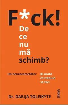 eBook F*ck! De ce nu ma schimb?