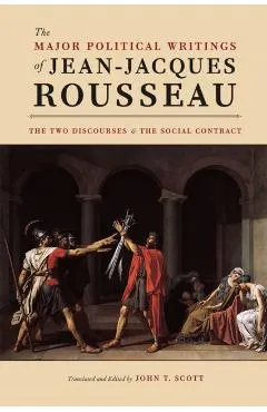 The Major Political Writings of Jean-Jacques Rousseau: The Two Discourses and the Social Contract