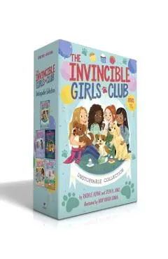 The Invincible Girls Club Unstoppable Collection (Boxed Set): Home Sweet Forever Home; Art with Heart; Back to Nature; Quilting a Legacy; Recess All-S