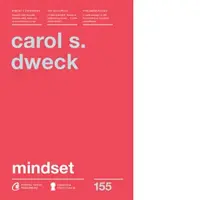 Mindset. O noua psihologie a succesului