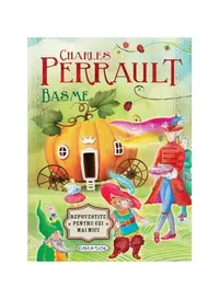 Basme - Charles Perrault - Hardcover - Charles Perrault