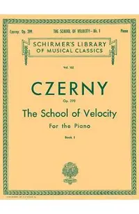School of Velocity, Op. 299 - Book 1: Schirmer Library of Classics Volume 162 Piano Technique