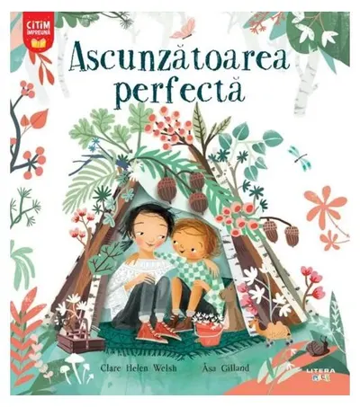 Ascunzătoarea perfectă - Paperback - Clare Helen Welsh, Åsa Gilland
