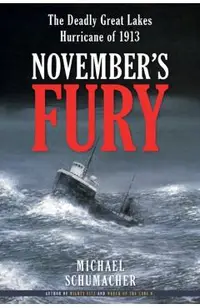 November's Fury: The Deadly Great Lakes Hurricane of 1913