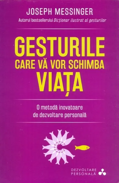 Gesturile care va vor schimba viata