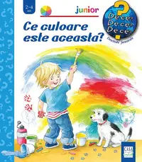 Ce culoare este aceasta? - Board book - Doris Rübel