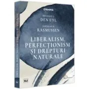 Liberalism, perfectionism si drepturi naturale