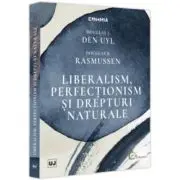 Liberalism, perfectionism si drepturi naturale