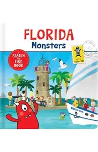 Florida Monsters: A Search and Find Book