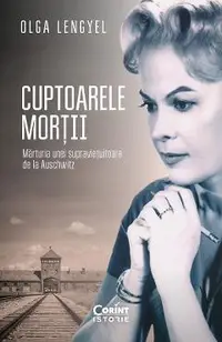 eBook Cuptoarele mortii. Marturia unei supravietuitoare de la Auschwitz