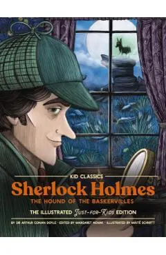 Sherlock (the Hound of the Baskervilles) - Kid Classics: The Classic Edition Reimagined Just-For-Kids! (Kid Classic #4)Volume 4