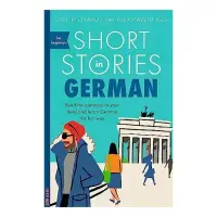 Short Stories in German for Beginners, Olly Richards