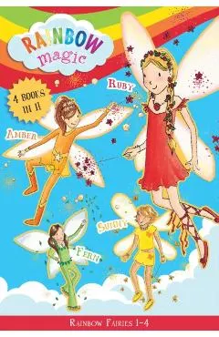 Rainbow Fairies: Books 1-4: Ruby the Red Fairy, Amber the Orange Fairy, Sunny the Yellow Fairy, Fern the Green Fairyvolume 1