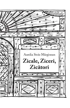 Zicale, Ziceri, Zicatori