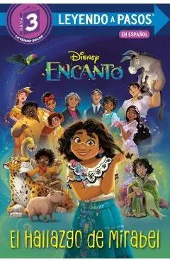 El Hallazgo de Mirabel (Mirabel's Discovery Spanish Edition) (Disney Encanto)