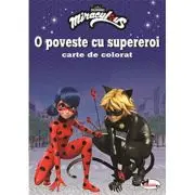 O poveste cu supereroi. Carte de colorat