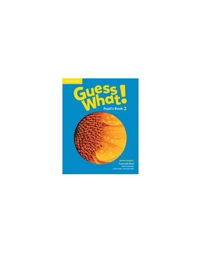 Guess What! Level 2 Pupil's Book British English - Paperback brosat - Caroline Chapman, Susan White