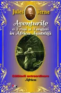 Aventurile a 3 rusi si 3 englezi in Africa Australa