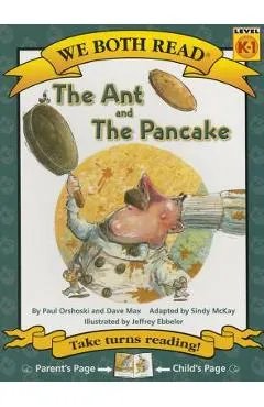 We Both Read-The Ant and the Pancake (Pb)