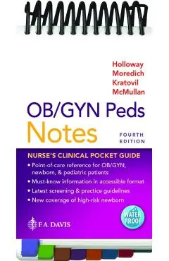 Ob/GYN Peds Notes: Nurse's Clinical Pocket Guide
