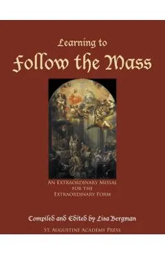 Learning to Follow the Mass: An Extraordinary Missal for the Extraordinary Form