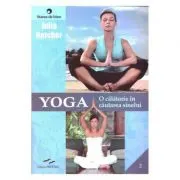 Yoga, o calatorie in cautarea sinelui