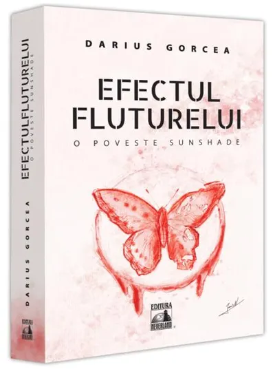 Efectul fluturelui - Paperback brosat - Darius Gorcea
