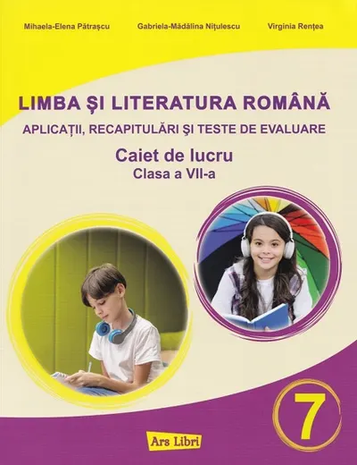 Limba şi literatura română pentru clasa a VII-a