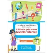 Calatorie prin lumea textelor literare. Partea 1. Din manualul de limba romana pentru clasa a 4-a, AL