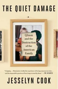 The Quiet Damage: Qanon and the Destruction of the American Family