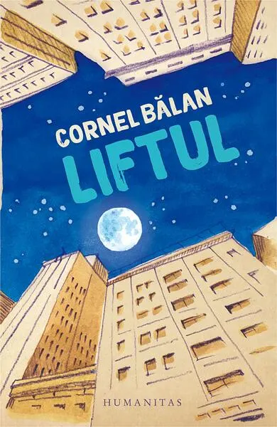 Liftul - Paperback brosat - Cornel G. Bălan