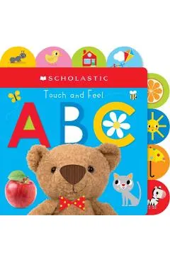 Touch and Feel Abc: Scholastic Early Learners (Touch and Feel)