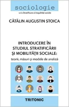 Introducere in studiul stratificarii si mobilitatii sociale