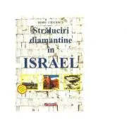 Straluciri diamantine in Israel