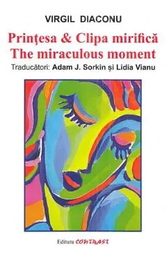 Printesa si Clipa mirifica. The miraculous moment