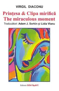 Printesa si Clipa mirifica. The miraculous moment