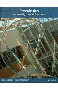 Precalculus: An Investigation of Functions