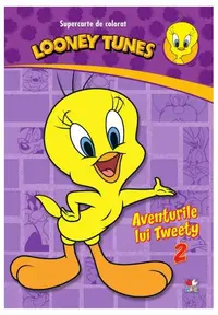 Looney Tunes. Aventurile lui Tweety 2 - Hardcover - ***