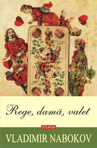 Rege, dama, valet - Hardcover - Vladimir Nabokov