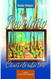 Revelatio, cautarile eului liric