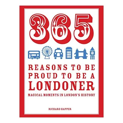 365 Reasons to be Proud to be a Londoner