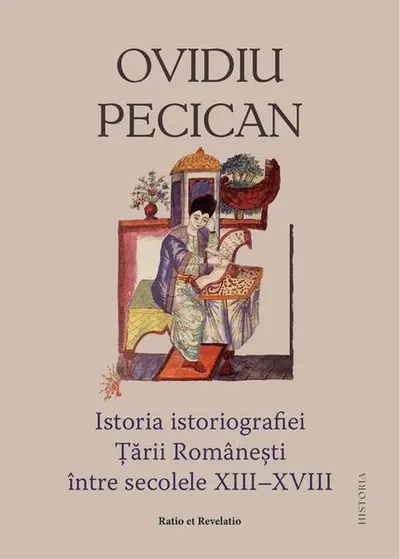 Istoria istoriografiei Ţării Româneşti între secolele XIII – XVIII - Paperback brosat