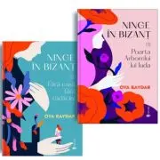 Ninge in Bizant (2 volume)