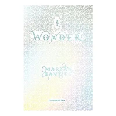 I Wonder