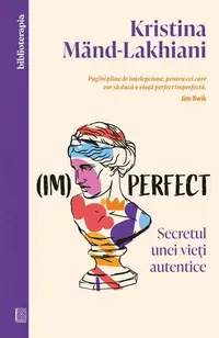 (Im)perfect - Paperback brosat - Kristina Mänd-Lakhiani