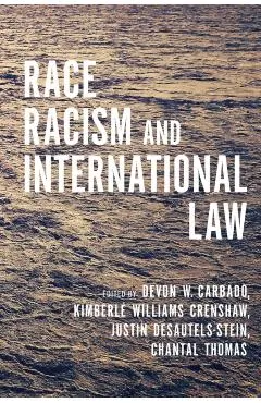 Race, Racism, and International Law