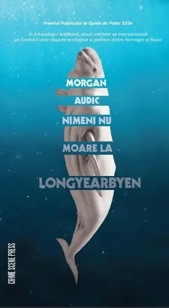 Nimeni nu moare la Longyearbyen - Paperback brosat