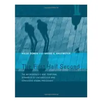 The First Half Second
